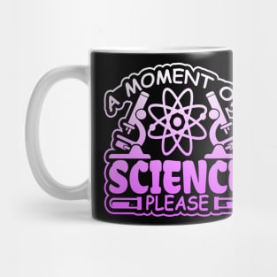 A Moment of Science, Please Mug